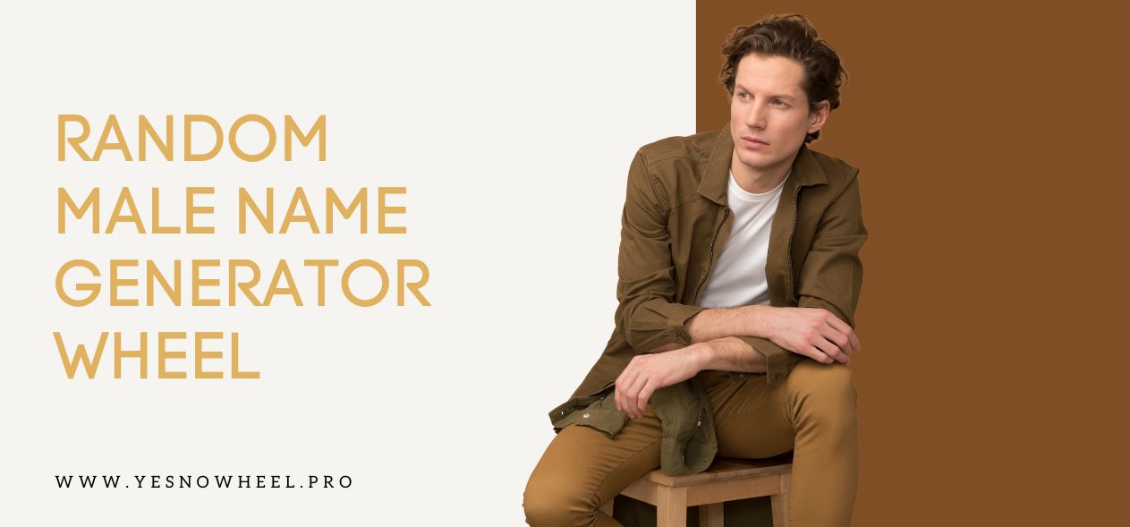 ♂ Random Male Name Generator Spin the Wheel for Unique Boy Names ♂