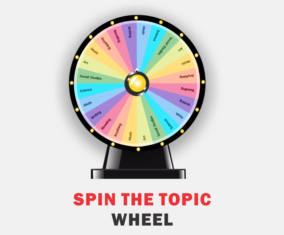 Spin the Topic Wheel – The Best Random Topic Chooser